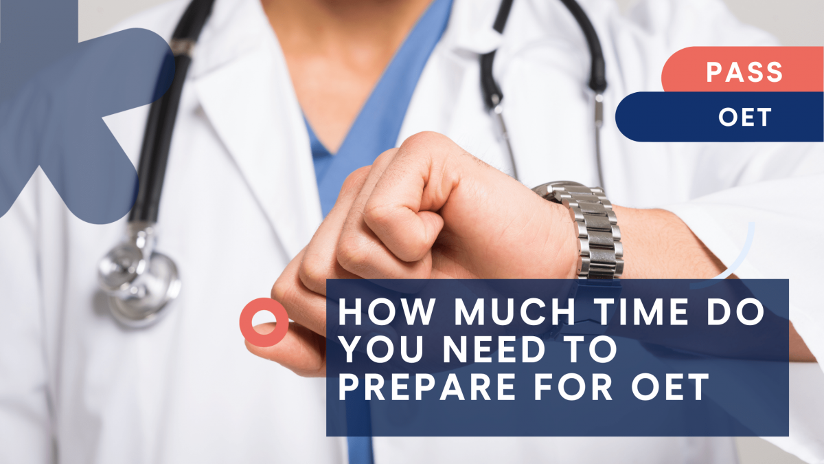 How much time do you need to prepare for OET?