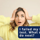 I Failed My English Test: What Should I Do Next?