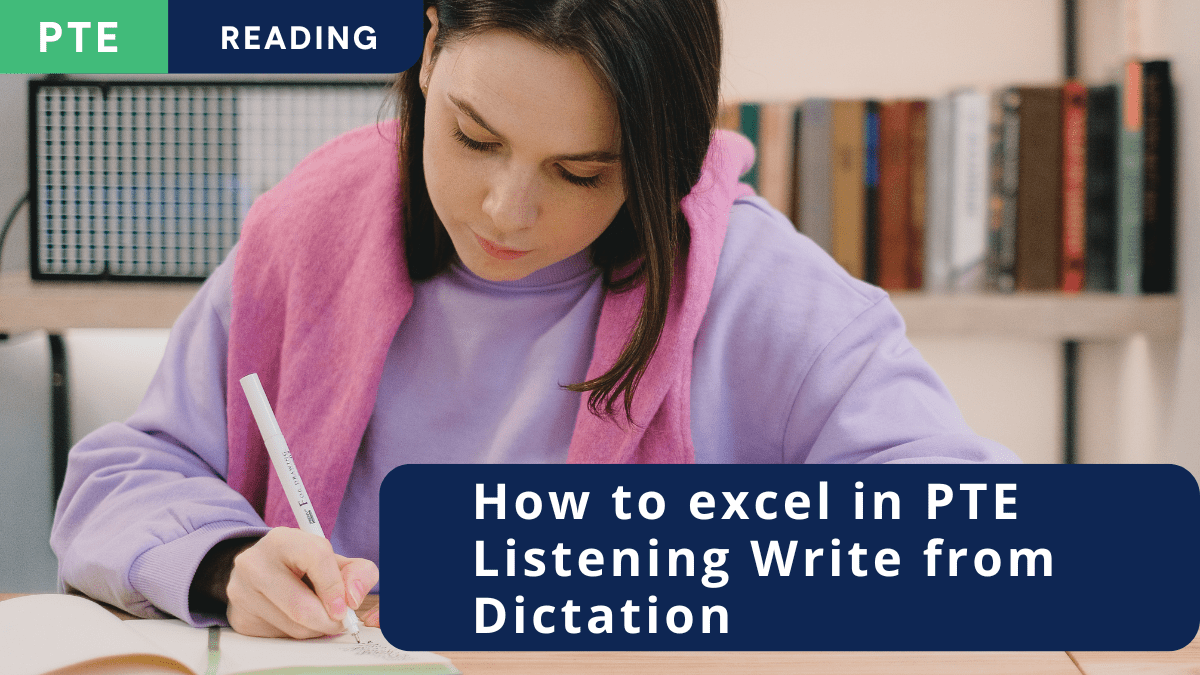 PTE Write from Dictation