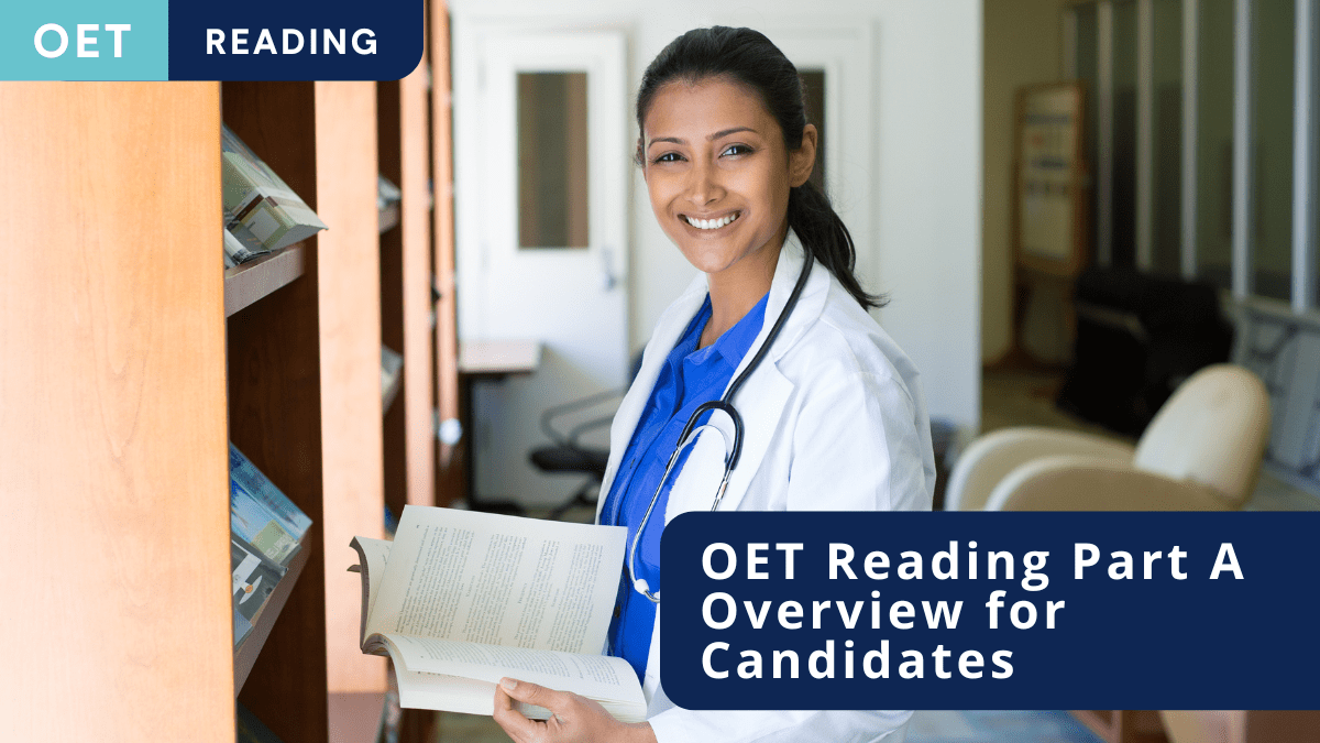 OET Reading Part A: Overview for candidates