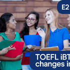 TOEFL test changes